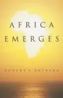 Africa Emerges - Rotberg, Robert
