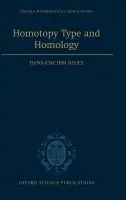 Homotopy Type and Homology - Baues, Hans-Joachim (Professor, Professor, Max-Planck-Institut, Bonn)