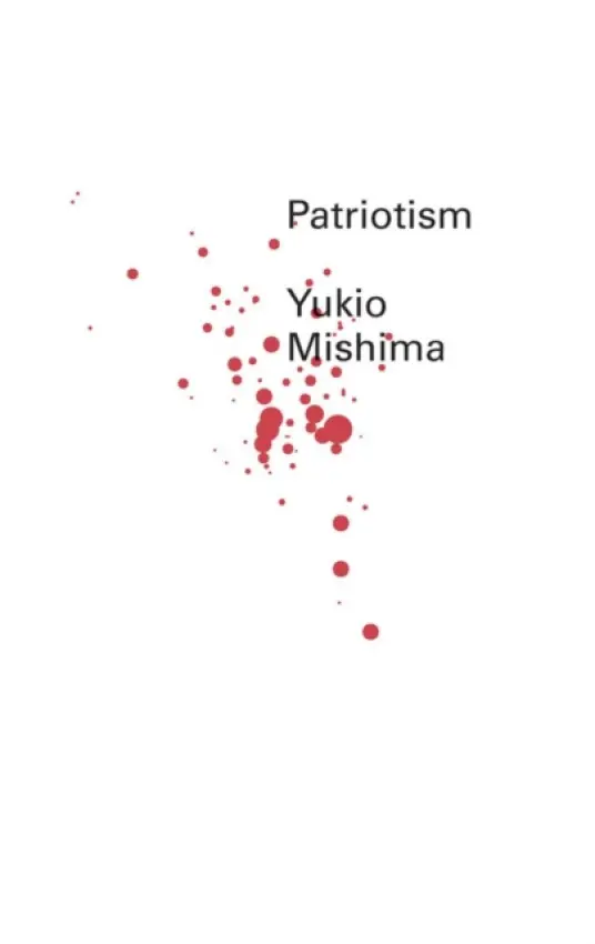 Patriotism 2e - Yukio Mishima