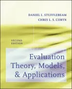 Evaluation Theory, Models, and Applications - Stufflebeam, Daniel L. (Western Michigan University) a Coryn, Chris L. S.