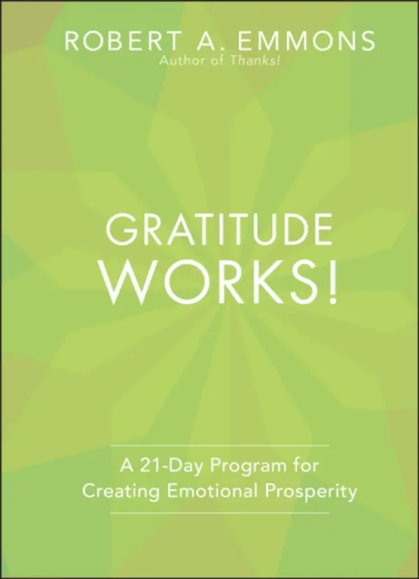 Gratitude Works! - Emmons, Robert A.