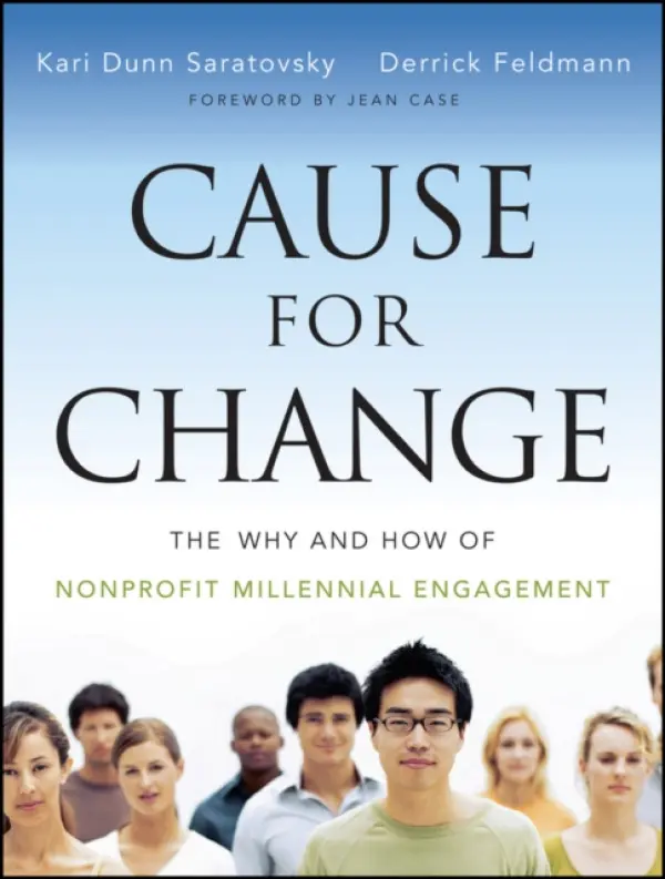 Cause for Change - Saratovsky, Kari Dunn a Feldmann, Derrick