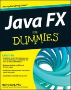 JavaFX For Dummies - Lowe, Doug (Fresno, California)