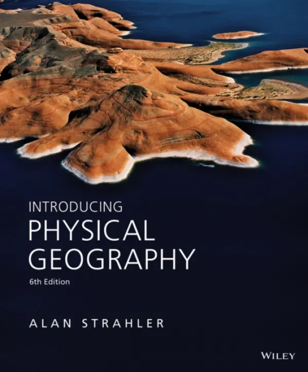 Introducing Physical Geography - Strahler, Alan H. (Boston University)