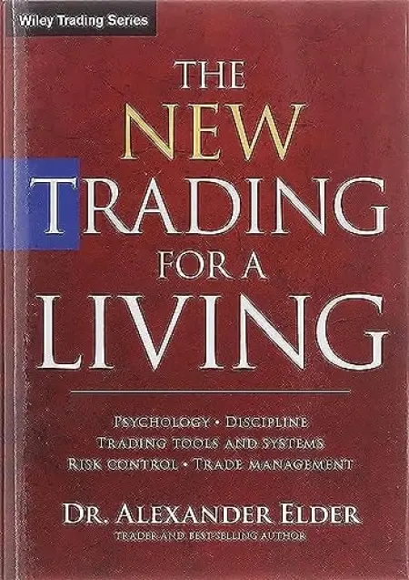 New Trading for a Living - Elder, Alexander (Director, Financial Trading Seminars, Inc.)