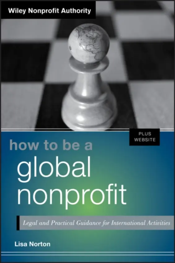 How to Be a Global Nonprofit - Norton, Lisa