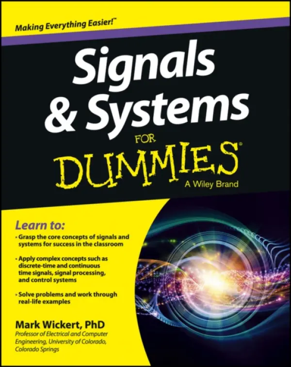 Signals and Systems For Dummies - Wickert, Mark