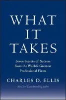 What It Takes - Ellis, Charles D.