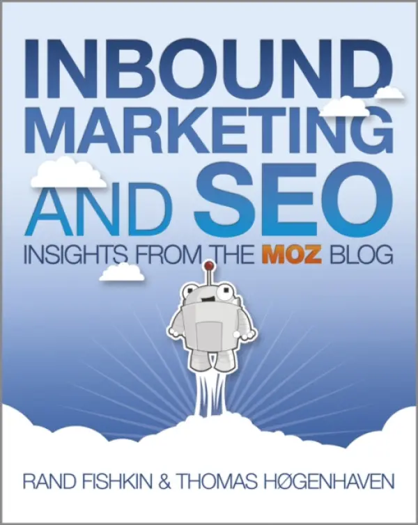 Inbound Marketing and SEO - Fishkin, Rand a Hogenhaven, Thomas