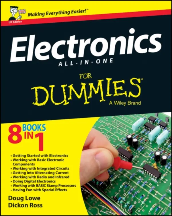 Electronics All-in-One For Dummies, UK Edition - Ross, Dickon a Lowe, Doug