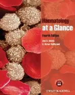 Haematology at a Glance - Mehta, Atul B. (Royal Free and University College School of Medicine, Royal Free Hospital, London) a Hoffbrand, A. Victor (Royal Free and University College School of Medicine, Royal Free Hospital, London)