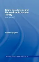 Islam, Secularism and Nationalism in Modern Turkey - Cagaptay, Soner (Washington Institute for Near East Policy, USA)