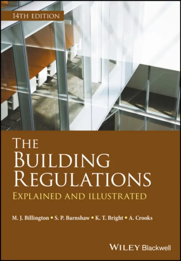 Building Regulations - Billington, M. J. a Barnshaw, S. P. a Bright, K. T. a Crooks, A.