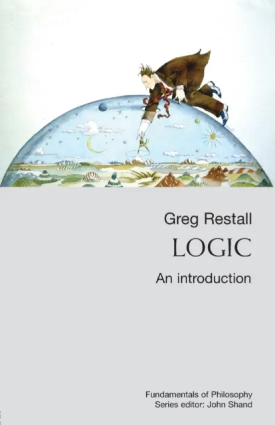 Logic - Restall, Greg (University of Melbourne, Australia)