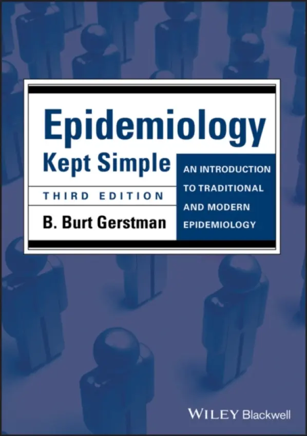Epidemiology Kept Simple - Gerstman, B. Burt