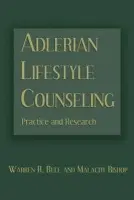 Adlerian Lifestyle Counseling - Rule, Warren R. a Bishop, Malachy
