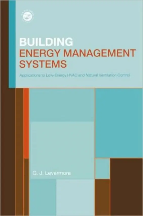 Building Energy Management Systems - Levermore, Geoff