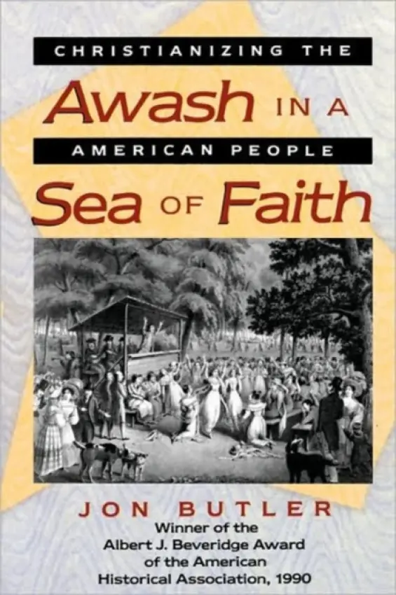 Awash in a Sea of Faith - Butler, Jon