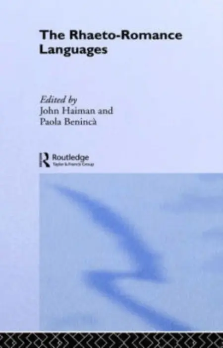Rhaeto-Romance Languages - Beninca, Paola a Haiman, John