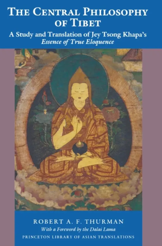 Central Philosophy of Tibet - Thurman, Robert A.F.