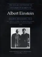 Collected Papers of Albert Einstein, Volume 8 - Einstein, Albert
