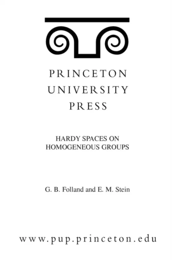 Hardy Spaces on Homogeneous Groups - Folland, Gerald B. a Stein, Elias M.