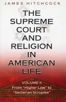 Supreme Court and Religion in American Life, Vol. 2 - Hitchcock, James