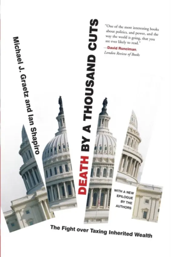 Death by a Thousand Cuts - Graetz, Michael J. a Shapiro, Ian