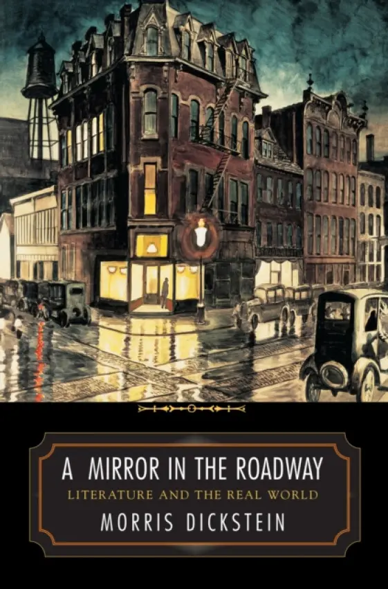 Mirror in the Roadway - Dickstein, Morris