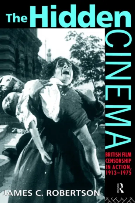 Hidden Cinema - Robertson, James C