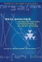 Real Analysis - Stein, Elias M. a Shakarchi, Rami