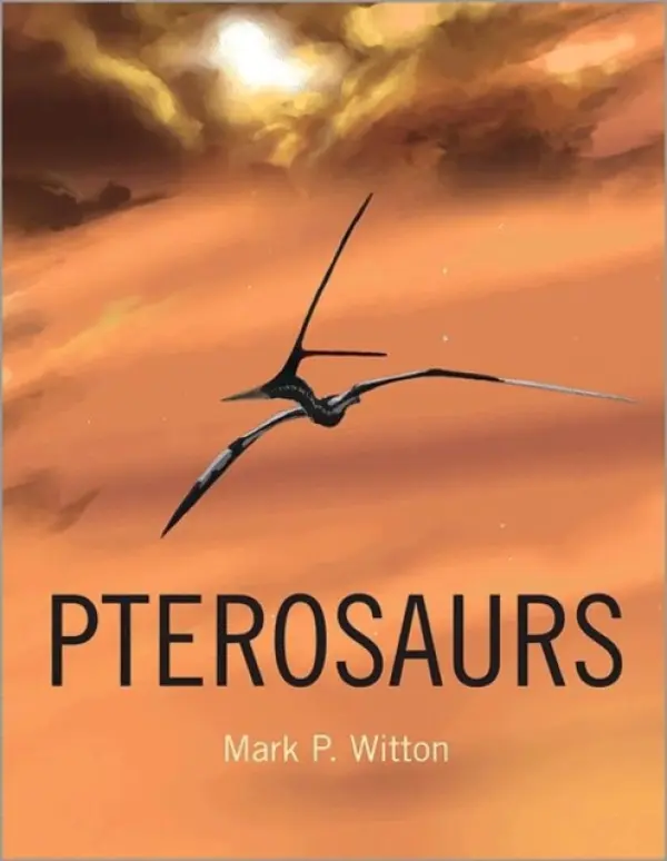 Pterosaurs - Witton, Mark P.