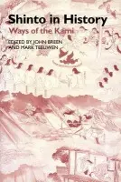 Shinto in History - Breen, John a Teeuwen, Mark