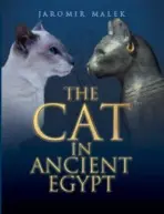 Cat in Ancient Egypt - Malek, Jaromir