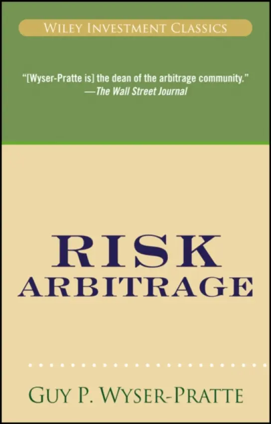 Risk Arbitrage - Wyser-Pratte, Guy
