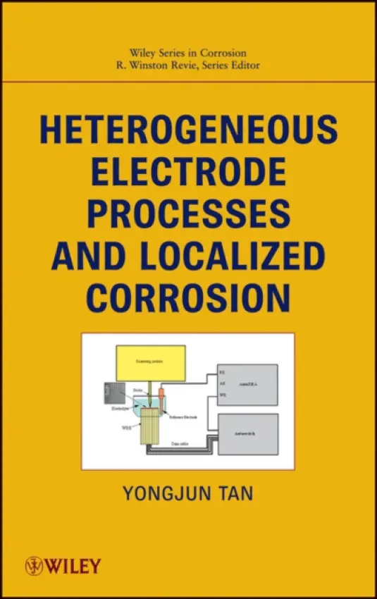 Heterogeneous Electrode Processes and Localized Corrosion - Tan, Mike Yongjun a Revie, R. Winston