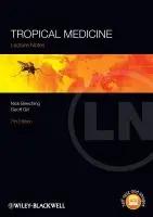 Tropical Medicine - Beeching, Nick (Liverpool School of Tropical Medicine) a Gill, Geoff (Liverpool School of Tropical Medicine)