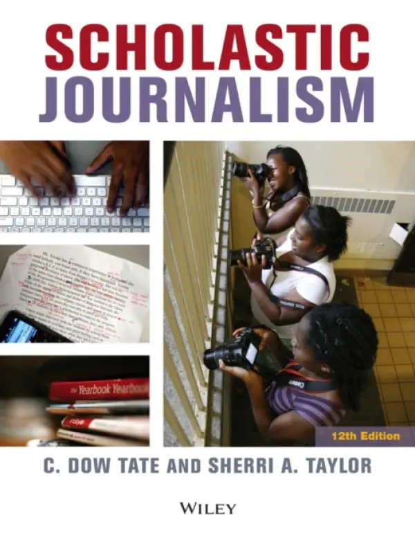 Scholastic Journalism - Tate, C. Dow (Shawnee Mission East High School) a Taylor, Sherri A. (Syracuse University)