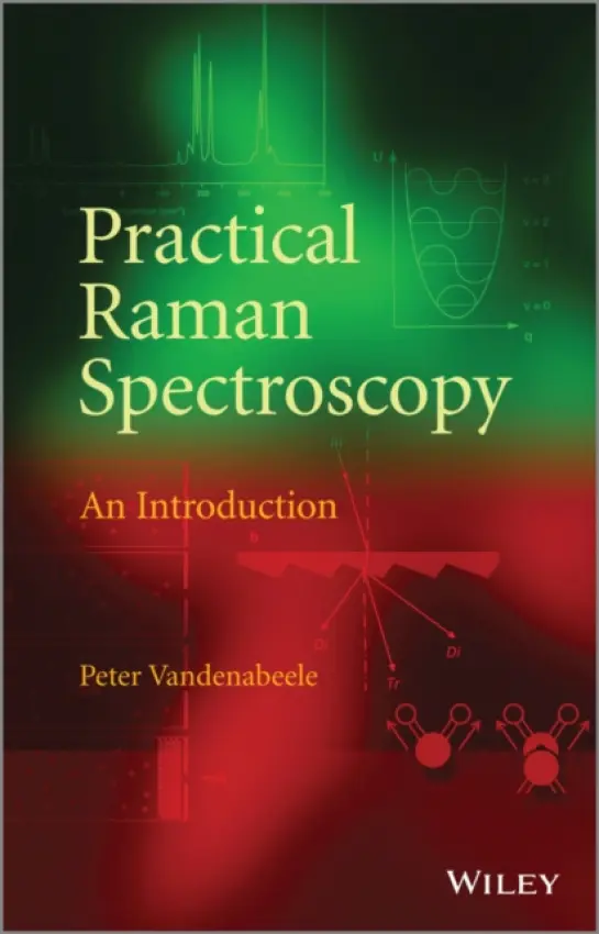Practical Raman Spectroscopy - Vandenabeele, Peter (Ghent University)