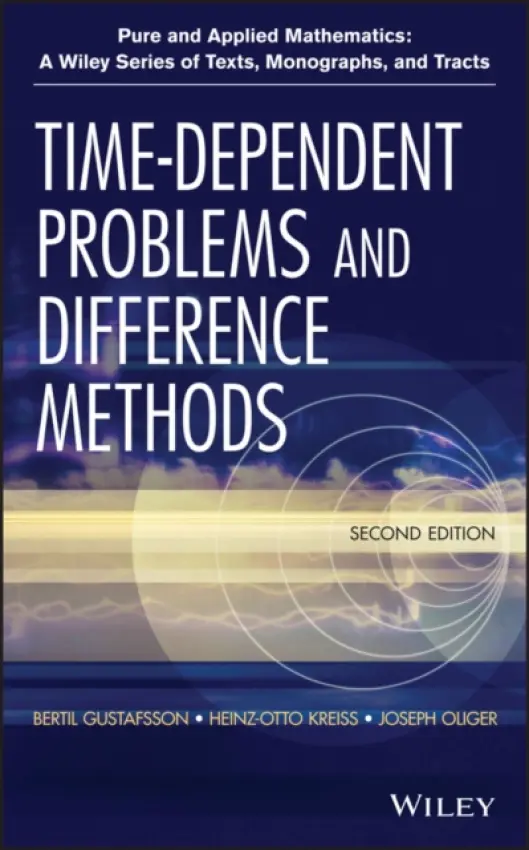 Time-Dependent Problems and Difference Methods - Gustafsson, Bertil a Kreiss, Heinz-Otto a Oliger, Joseph