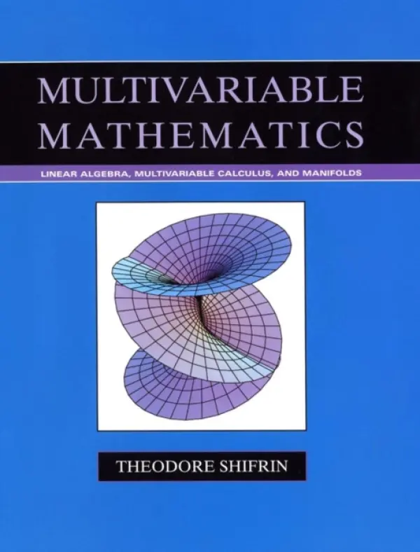 Multivariable Mathematics - Shifrin, Theodore (University of Georgia)