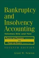 Bankruptcy and Insolvency Accounting, 2 Volume Set - Newton, Grant W. (Pepperdine University)