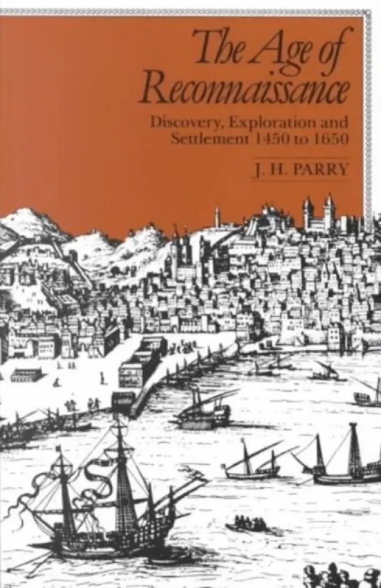 Age of Reconnaissance - Parry, J. H.