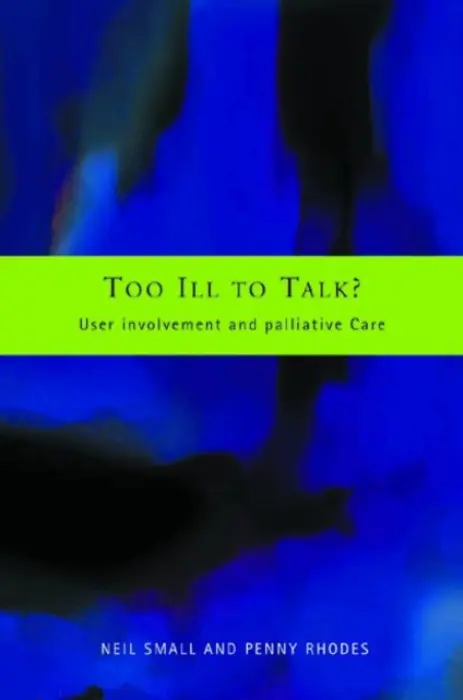 Too Ill to Talk? - Rhodes, Penny a Small, Neil