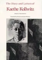 Diary and Letter of Kaethe Kollwitz - Kollwitz.