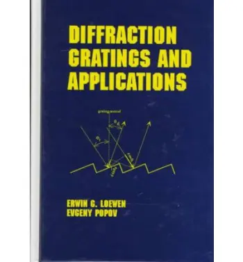 Diffraction Gratings and Applications - Loewen, Erwin G. a Popov, Evgeny
