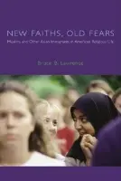 New Faiths, Old Fears - Lawrence, Bruce B.
