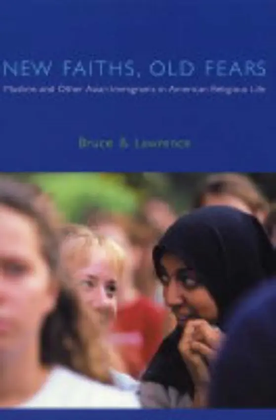 New Faiths, Old Fears - Lawrence, Bruce B.