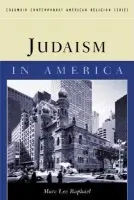 Judaism in America - Raphael, Marc Lee
