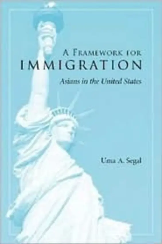 Framework for Immigration - Segal, Uma
